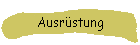 Ausrstung