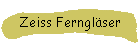 Zeiss Fernglser